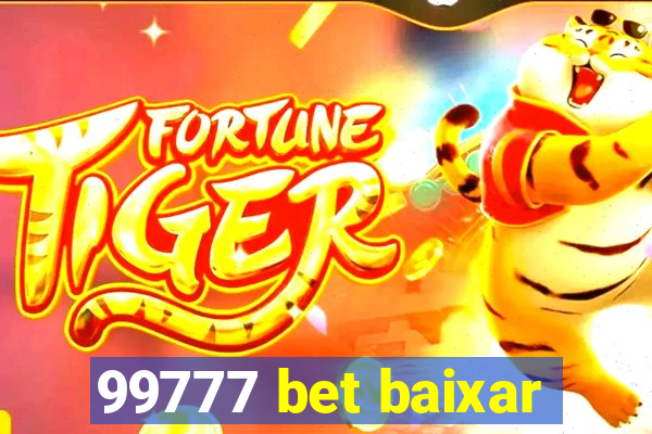 99777 bet baixar